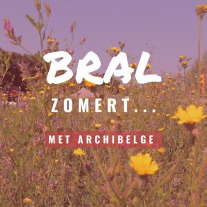 BRAL zomert met Archibelge